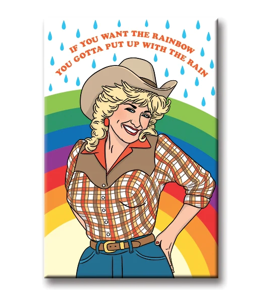 Dolly Parton If You Want the Rainbow Magnet