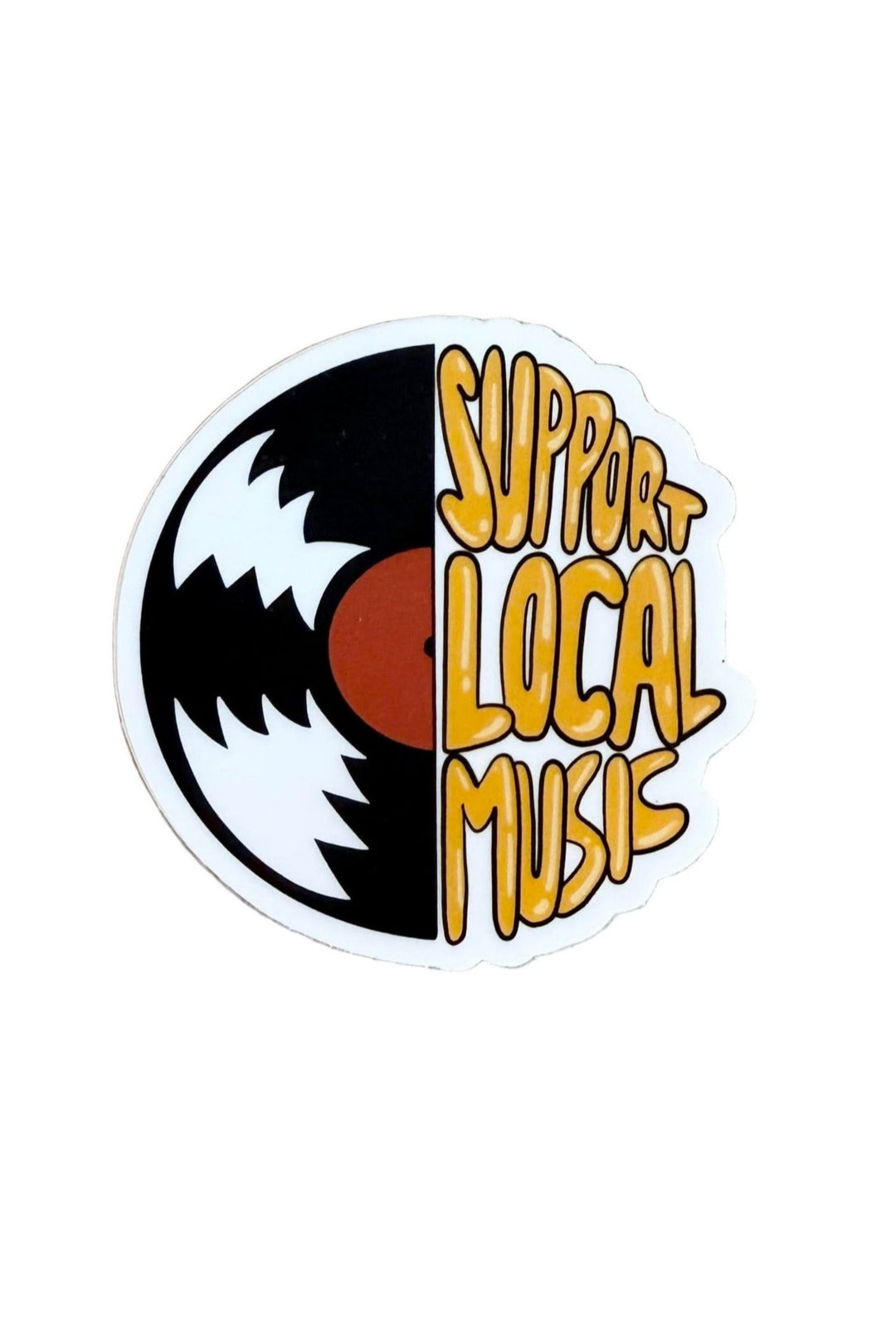3-inch sticker with half vinyl record and half text design reading “Support Local Music”
