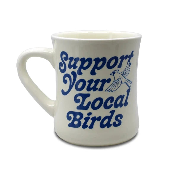 Support Your Local Birds White Mug