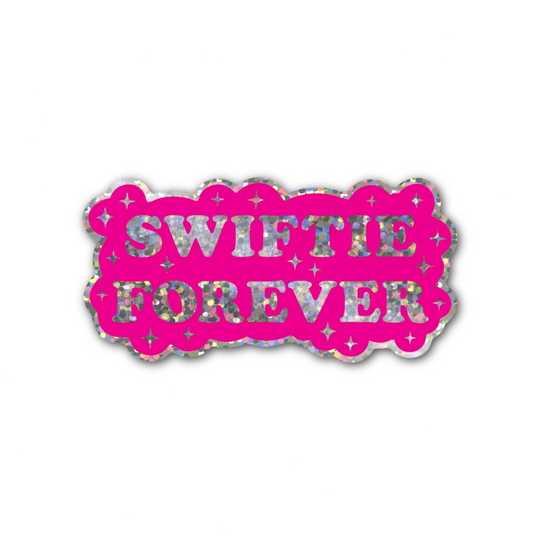 Swiftie Forever Glitter Sticker