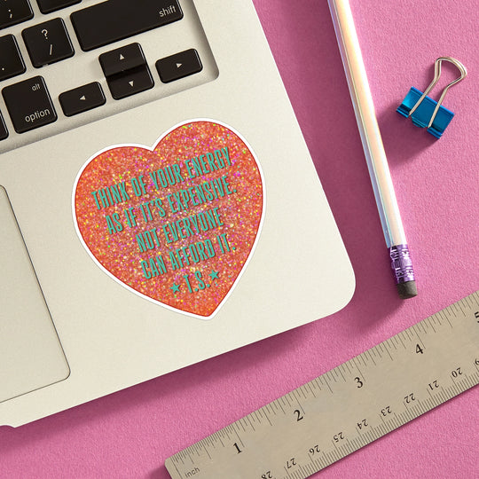Taylor Energy Quote Glitter Sticker
