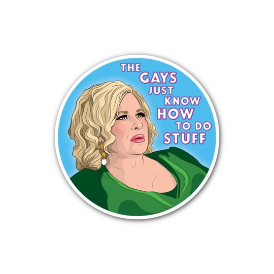 Jennifer Coolidge The Gays Know How To Do Stuff Sticker