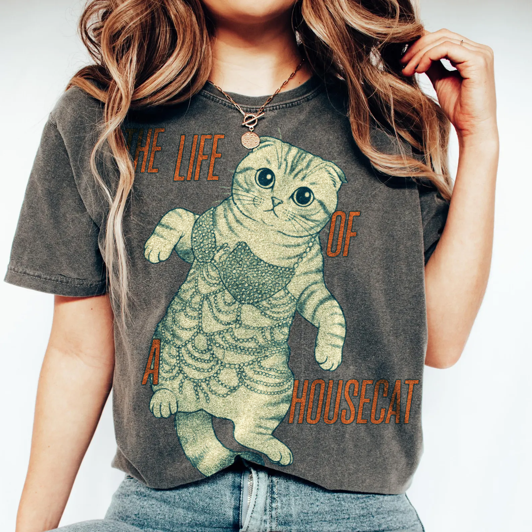 The Life of a Housecat Tshirt